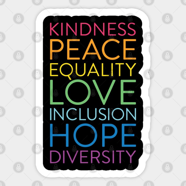 Kindness Peace Equality Love Inclusion Hope Diversity Sticker by August Design